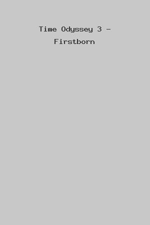 Time Odyssey 3 - Firstborn cover